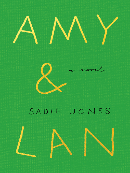 Title details for Amy & Lan by Sadie Jones - Available